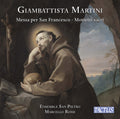 Ensemble Bolognese San Pietro – Martini: Messa Per La Notte Di San Francesco Music CD