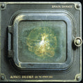 Pre-Order: Brain Damage - Always Greener (On The Other Side) [LP]