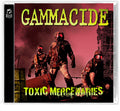 Gammacide – Toxic Mercenaries Music CD