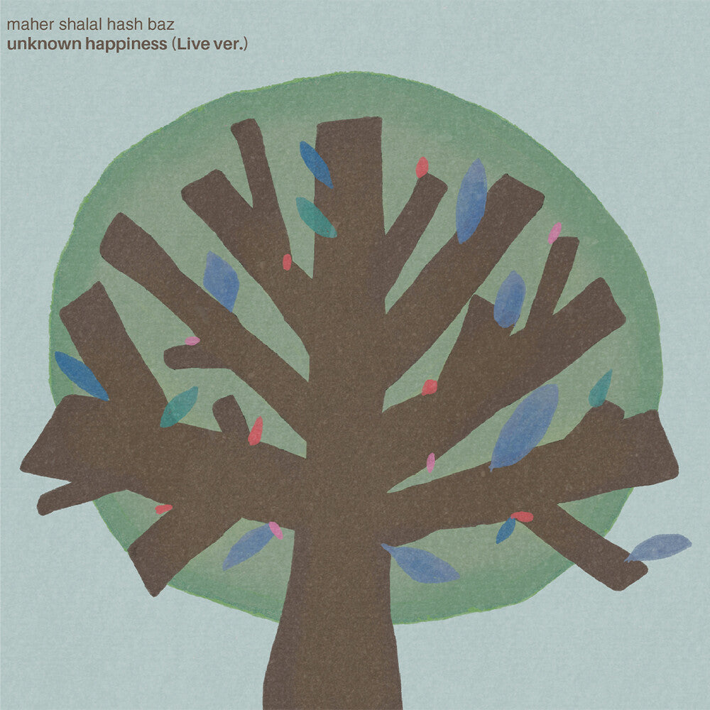 Pre-Order: Maher Shalal Hash Baz - Unknown Happiness (Live Version) [Limited Edition]
