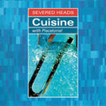 Severed Heads - Cuisine (With Piscatorial) [LP]