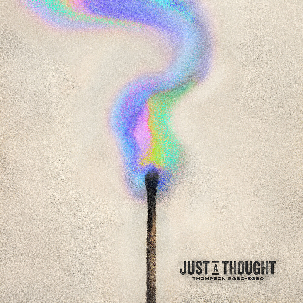 Pre-Order: Egbo-Thompson Egbo - Just A Thought [LP]