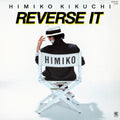 Pre-Order: Himiko Kikuchi - Reverse It (Lita Exclusive Variant) [Colored Vinyl] (Pnk)
