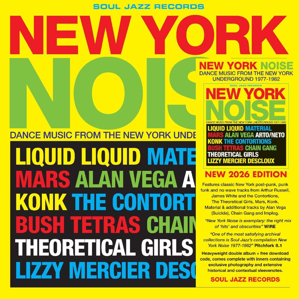 Pre-Order: Soul Jazz Records Presents - New York Noise - Dance Music From the New York Underground 1978-82 [2LP]
