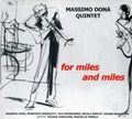Dona,massimo Quintet - For Miles & Miles - Music CD