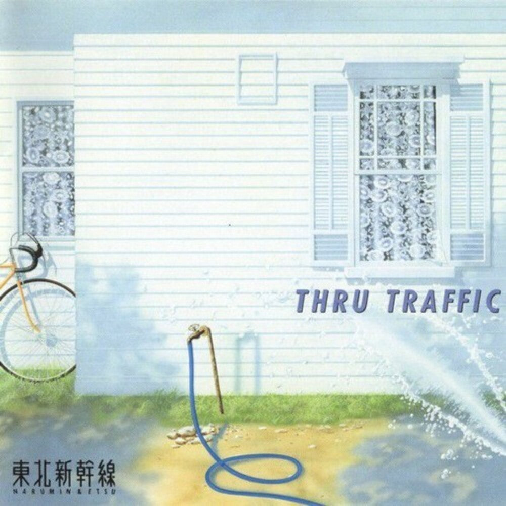 Pre-Order: Tohoku Shinkansen - Thru Traffic (Blue) [Clear Vinyl] [Reissue]