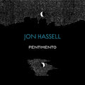 Jon Hassell - Pentimento Trilogy (Box) Music CD