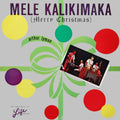 Pre-Order: Mele Kalikimaka: Merry Christmas [Colored Vinyl] [Limited Edition] Vinyl Record