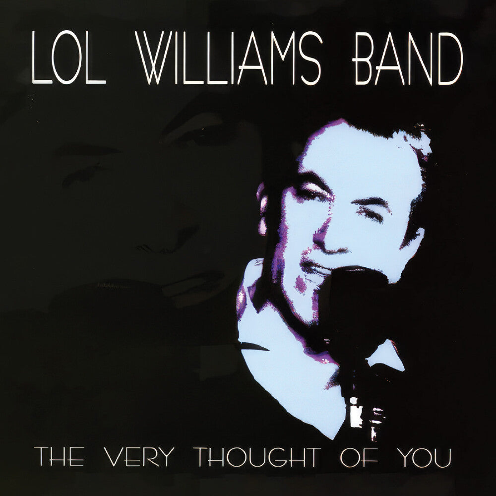 Lol Williams Band - Very Thought Of You (Mod) [CD]