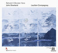 Pre-Order: Lautten Compagney - John Dowland: Behold A Wonder Here [CD]
