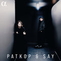 Pre-Order: Patricia Kopatchinskaja - Patkop & Say [CD]