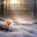 Pre-Order: Evan Mitchell - Light Exists [CD]