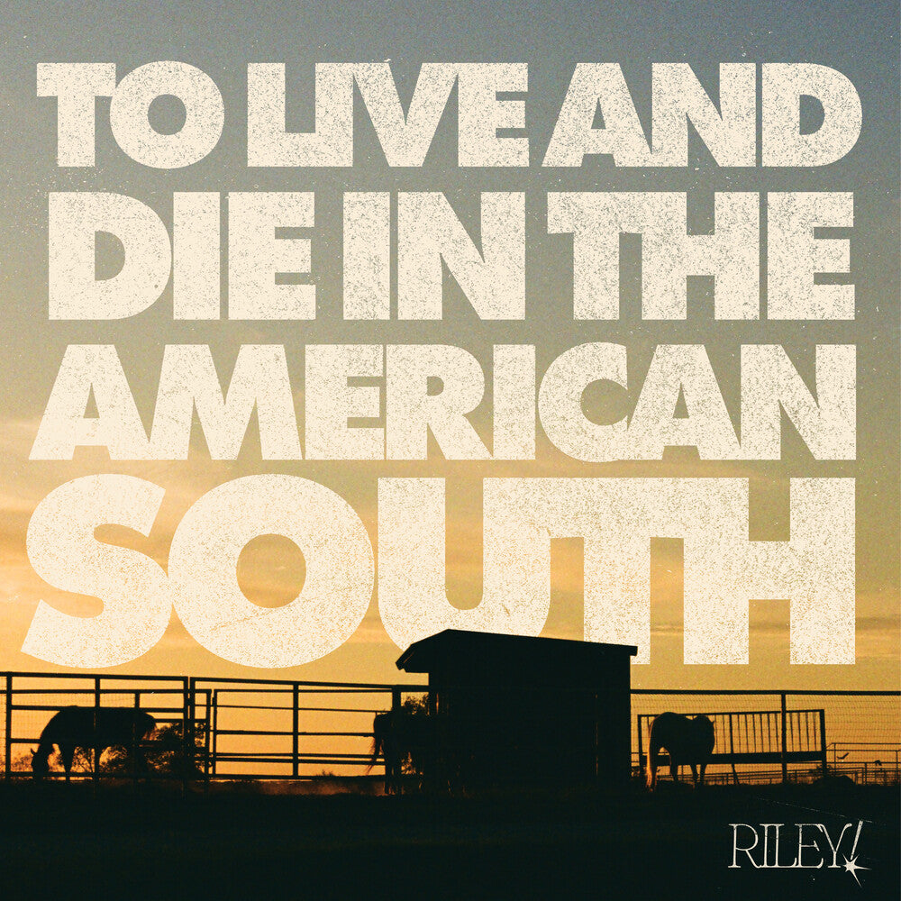 Pre-Order: Riley! - To Live And Die In The American South [Bone with Rainbow Splatter]
