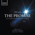 Pre-Order: Will Todd - Will Todd: The Promise [CD]