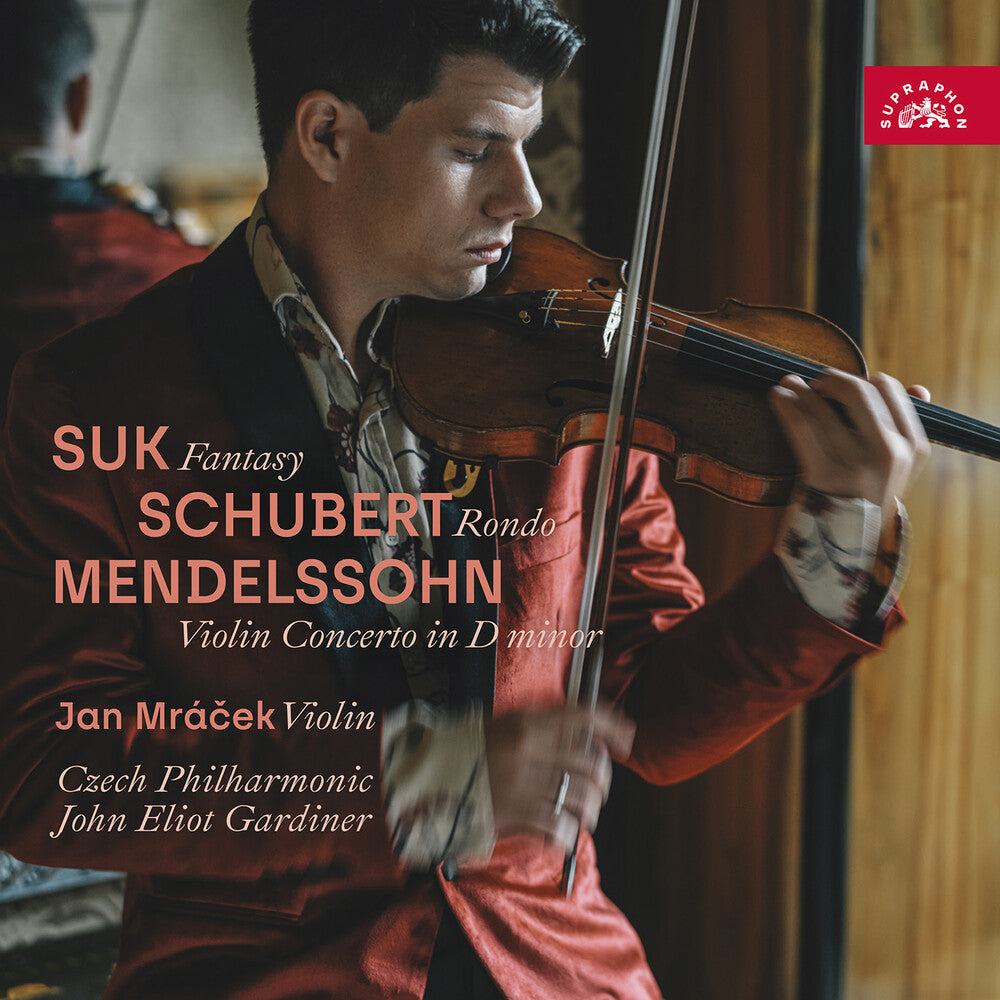 Pre-Order: Jan Mracek - Suk: Fantasy; Schubert: Rondo; Mendelssohn: Vn Con [CD]