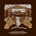 Pre-Order: Cahalen Morrison - I'll Swing My Hammer With Both My Hands [Reissue]