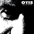 Pre-Order: Sons Of Otis - Paid To Suffer [LP]