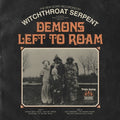 Pre-Order: Witchthroat Serpent - Demons Left To Roam [Colored Vinyl] (Red) (Wht) (Ylw)