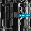 Pre-Order: Modelbau - End Of The Continuum [CD]