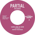 Pre-Order: Sister Rasheda - Hard One Fe Dem' (Ep) [7" Vinyl]