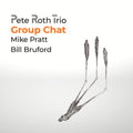 Pre-Order: Pete Roth  / Bruford,Bill - Group Chat (W/Dvd) [CD]