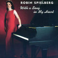 Spielberg,robin - With A Song In My Heart - Music CD