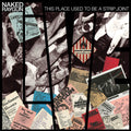 Pre-Order: Naked Raygun - This Place Used To Be A Strip Joint [LP]