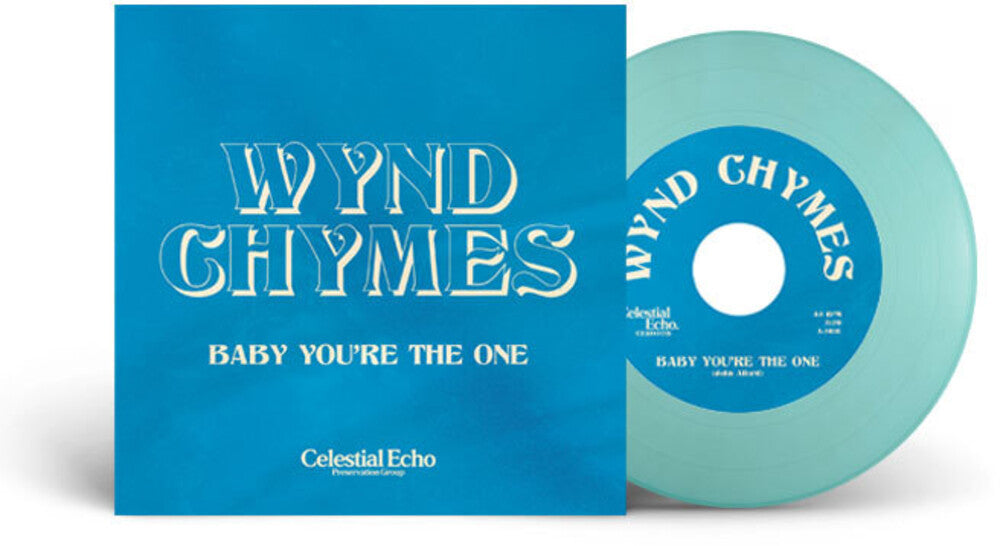 Pre-Order: Wynd Chymes - Baby You're The One (Blue) [Colored Vinyl]