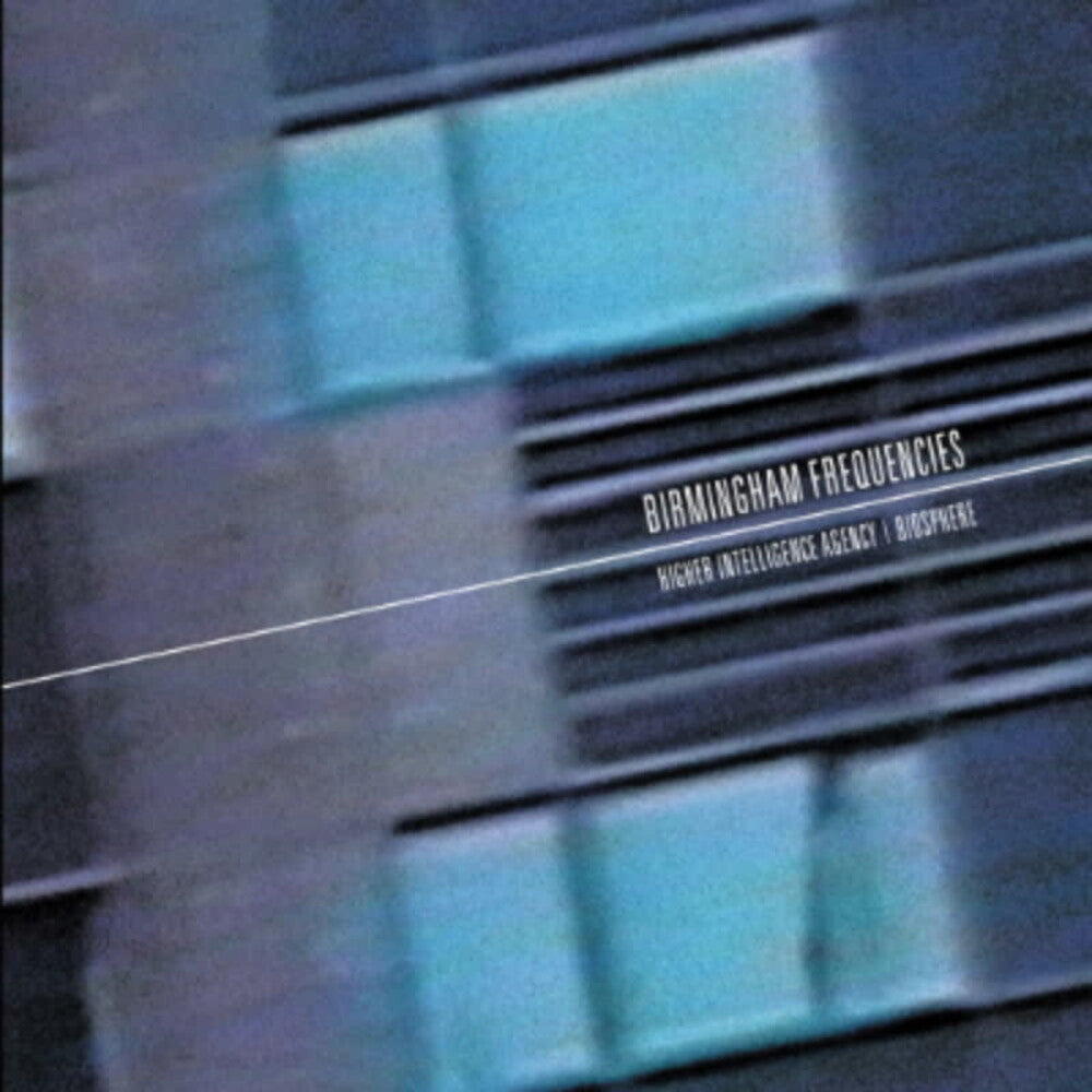 Pre-Order: Higher Intelligence Agency & Biosphere - Birmingham Frequencies [LP]