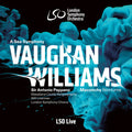 Pre-Order: London Symphony Orchestra - Vaughan Williams: A Sea Symphony Music CD