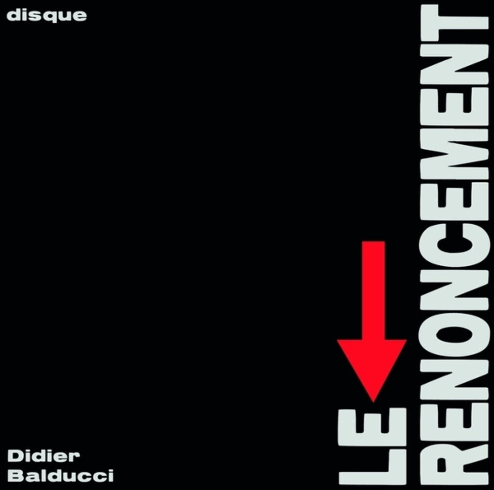 Pre-Order: Didier Balducci - Renoncement [LP]