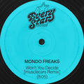 Mondo Freaks - Won't You Decide (Musclecars Remix) [12" Vinyl] Vinyl Record