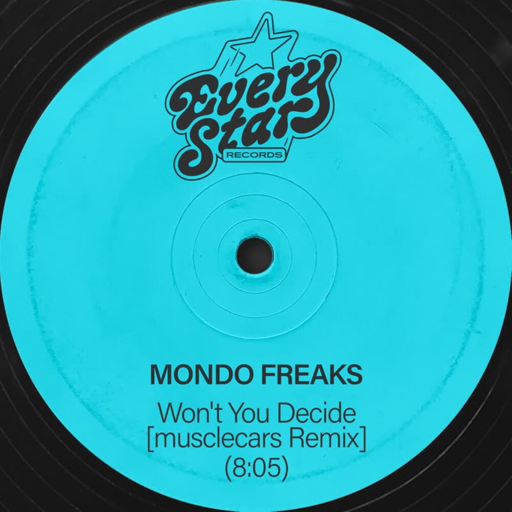 Mondo Freaks - Won't You Decide (Musclecars Remix) [12" Vinyl] Vinyl Record