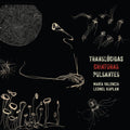 Maria Valencia - Translucidas Criaturas Pulsantes Music CD