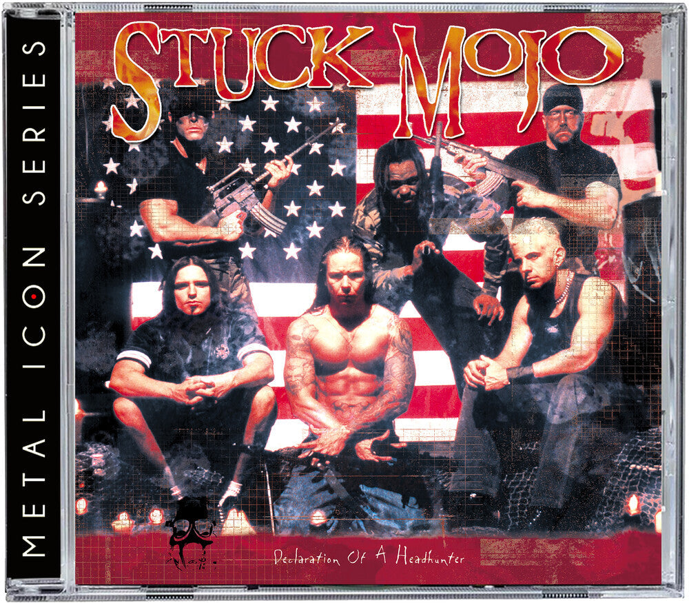 Stuck Mojo - Declaration Of A Headhunter (Bonus Track) [Limited Edition]