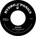 Hydroponics - Beware [7" Vinyl] Vinyl Record