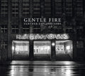 Gentle Fire - Further Explorations Music CD