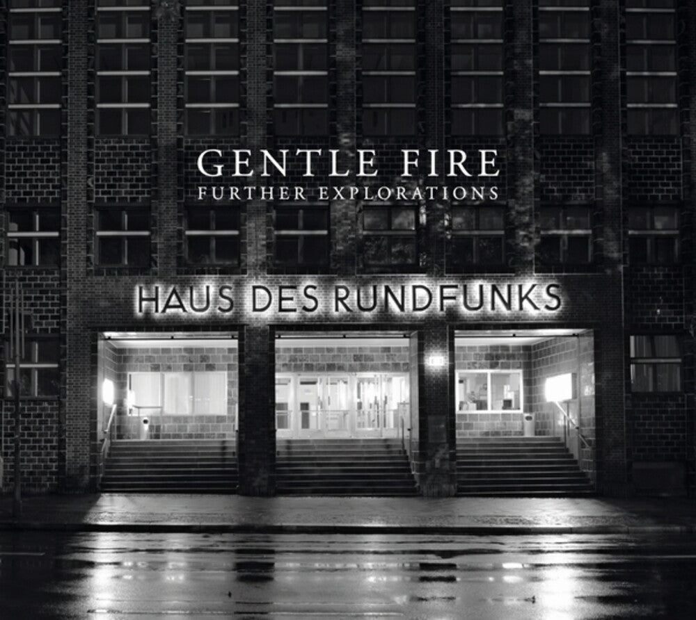 Gentle Fire - Further Explorations Music CD