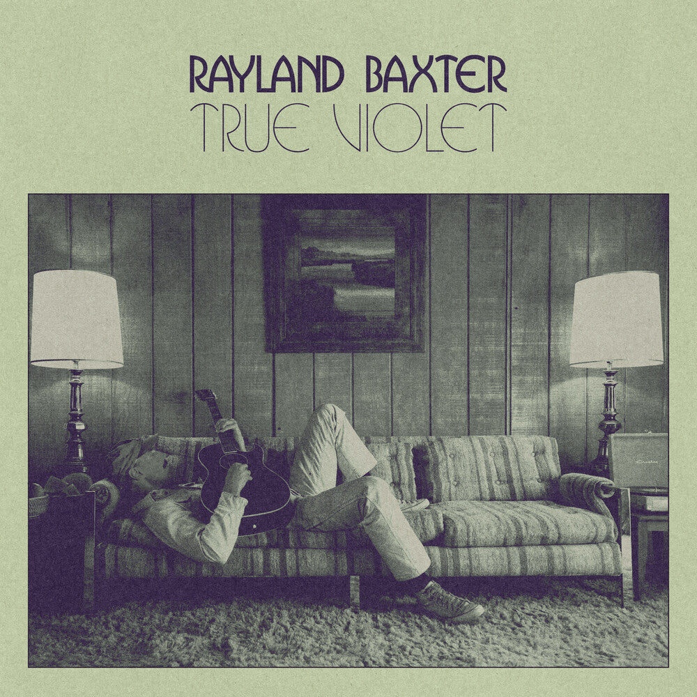 Pre-Order: Rayland Baxter - True Violet Music CD