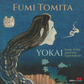 Fumi Tomita - Yokai: Songs Of The Japanese Supernatural Music CD