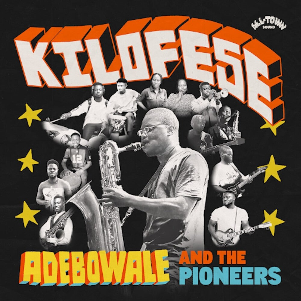 Pre-Order: Adebowale & The Pioneers - Kilofese [LP] Vinyl Record