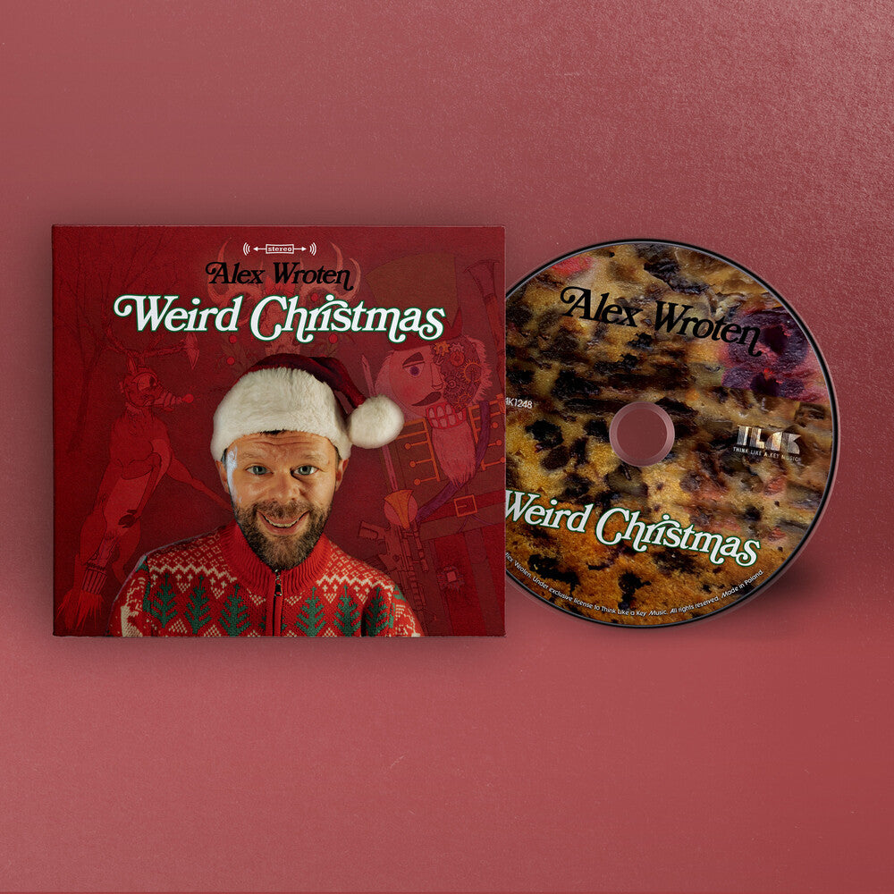 Alex Wroten - Weird Christmas [Digipak]
