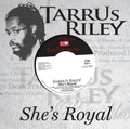 Pre-Order: Tarrus Riley - She's Royal [7" Vinyl] Vinyl Record