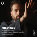 Orchestre National Bordeaux Aquitaine - Phantoms - French Symphonic Poems Music CD
