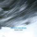 Bernard De Vienne: L'etoffe Des Reves - Bernard De Vienne: L'etoffe Des Reves Music CD