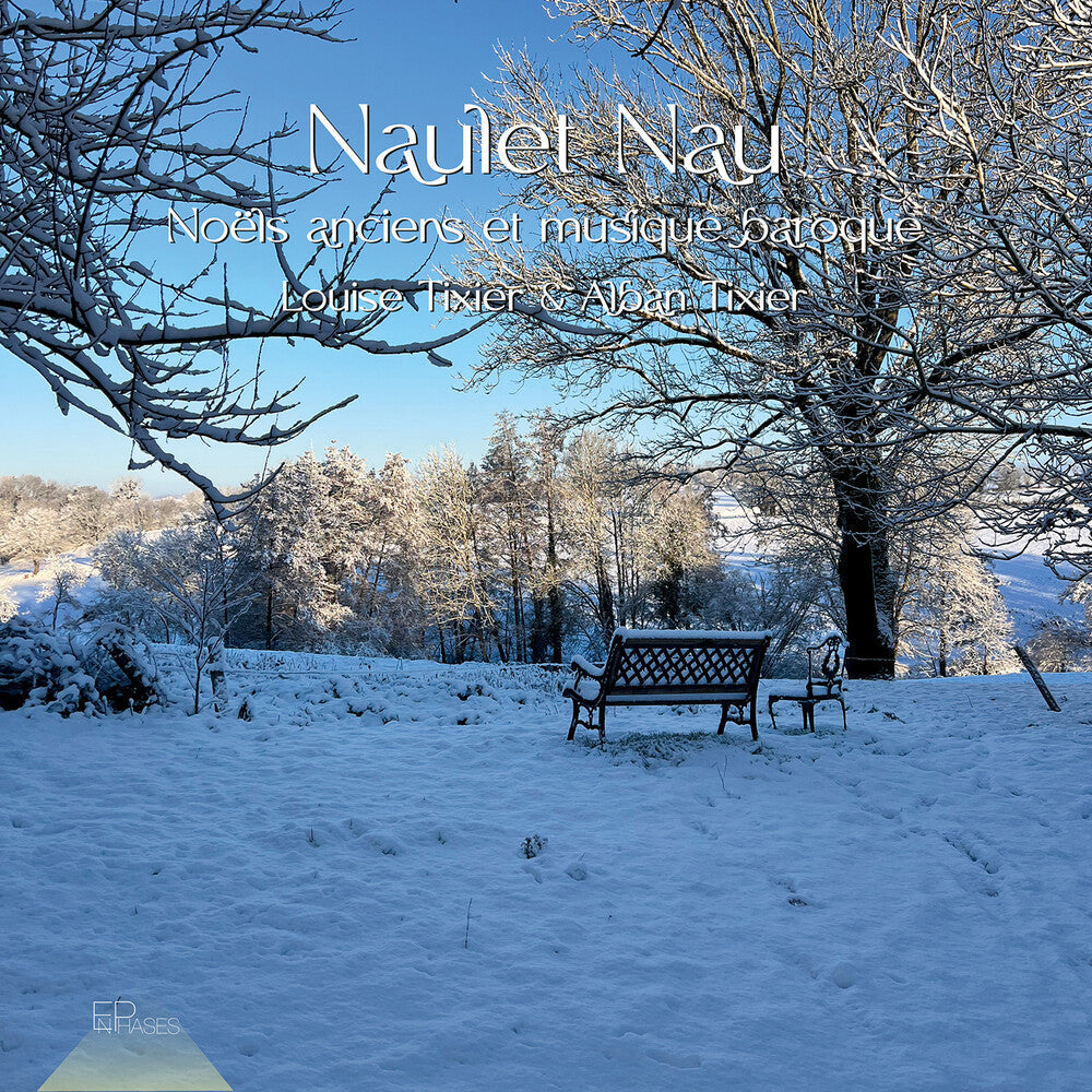 Louise Tixier - Naulet Nau - Noels Anciens Et Musique Baroque Music CD
