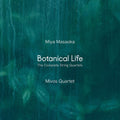 Mivos Quartet - Miya Masaoka: Botanical Life - Complete Str Music CD