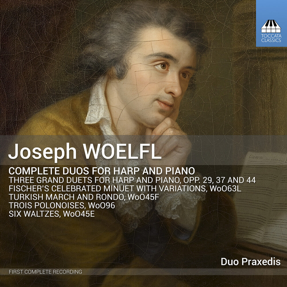 Duo Praxedis - Joseph Woelfl: Complete Duos For Harp & Piano Music CD