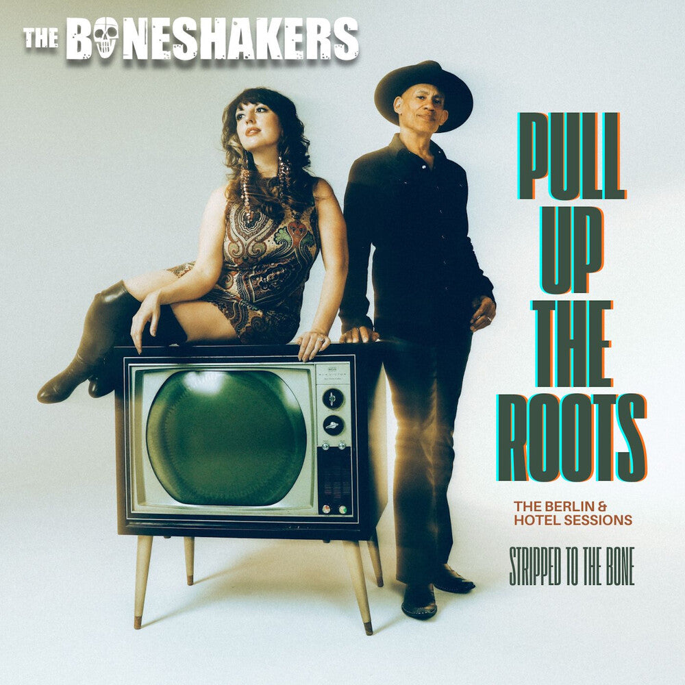 Boneshakers - Pull Up the Roots Music CD