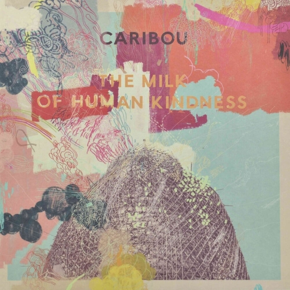 Pre-Order: Caribou - Milk Of Human Kindness [LP] Vinyl Record